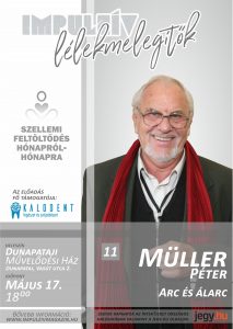 Lélekmelegítők előadás-sorozat Müller Péter