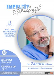 Lélekmelegítők előadás Zacher Gábor Kalocsa