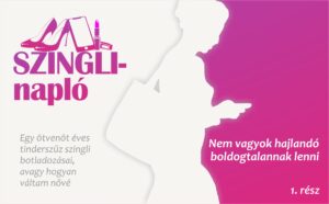 szinglinapló szingli párkapcsolat párkeresés Impulzív Magazin